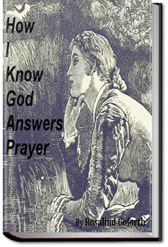 How I Know God Answers Prayer | Rosalind Goforth